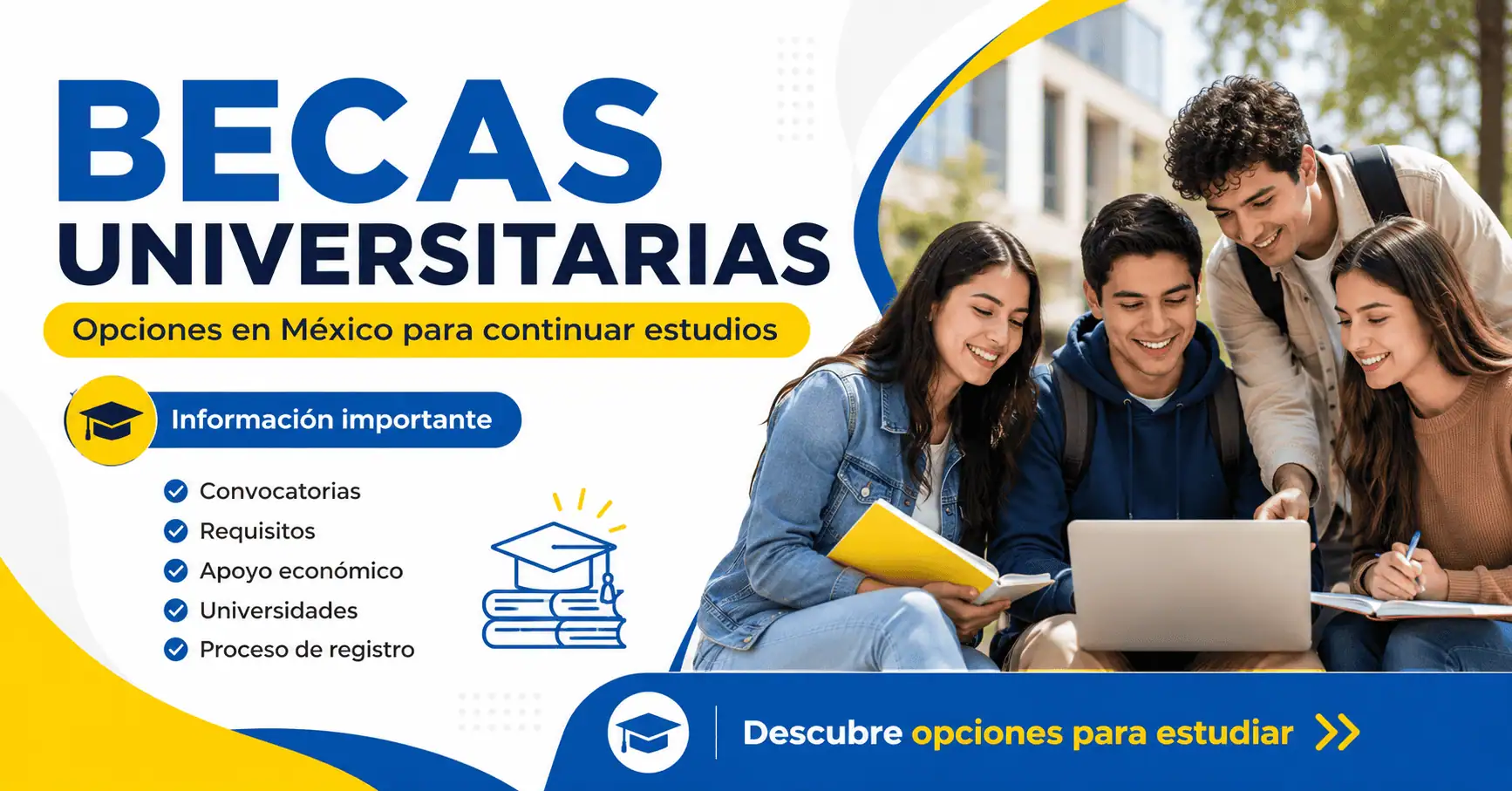 Becas universitarias en México para continuar estudios