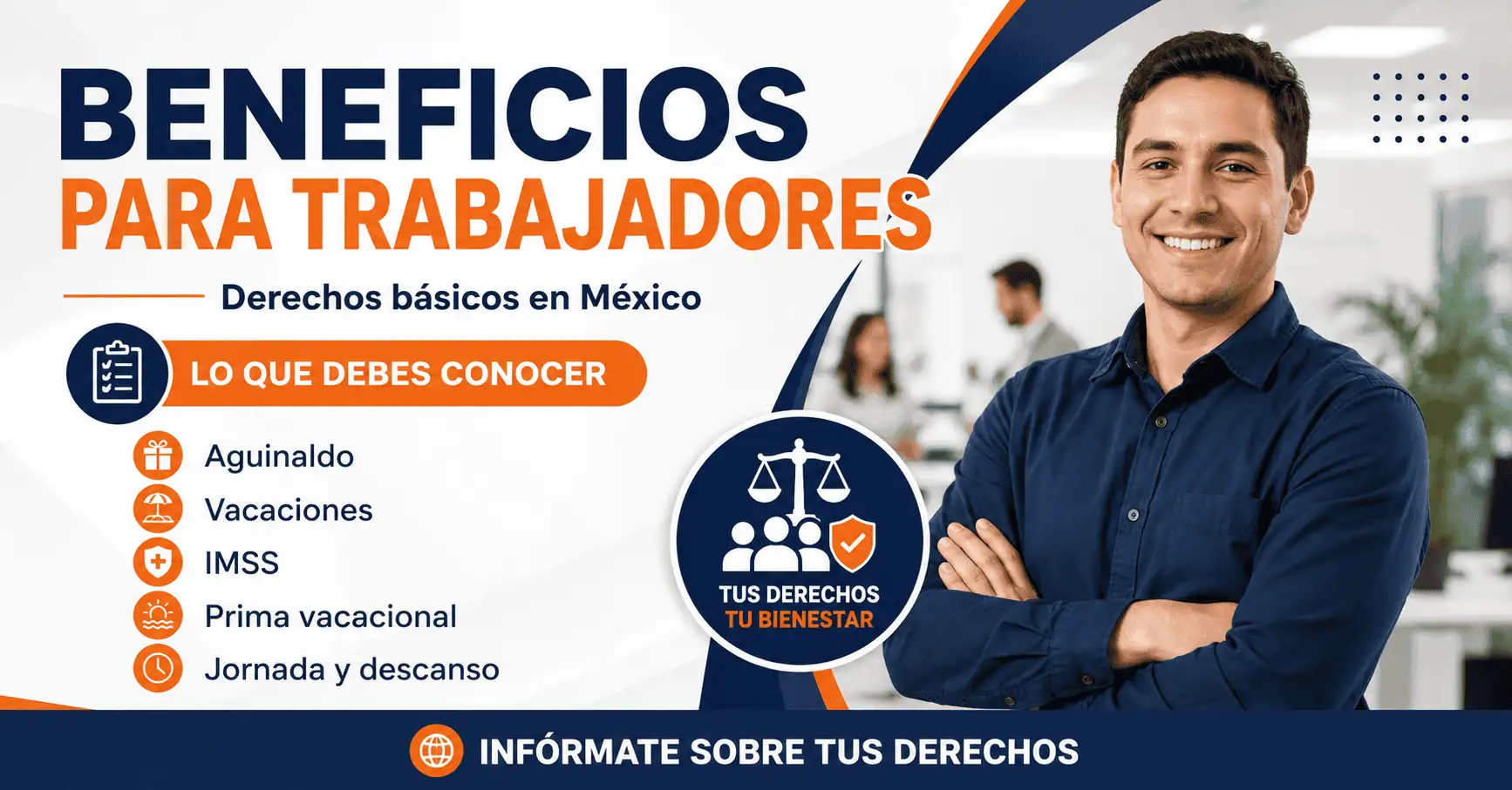 Beneficios para trabajadores en México y derechos básicos